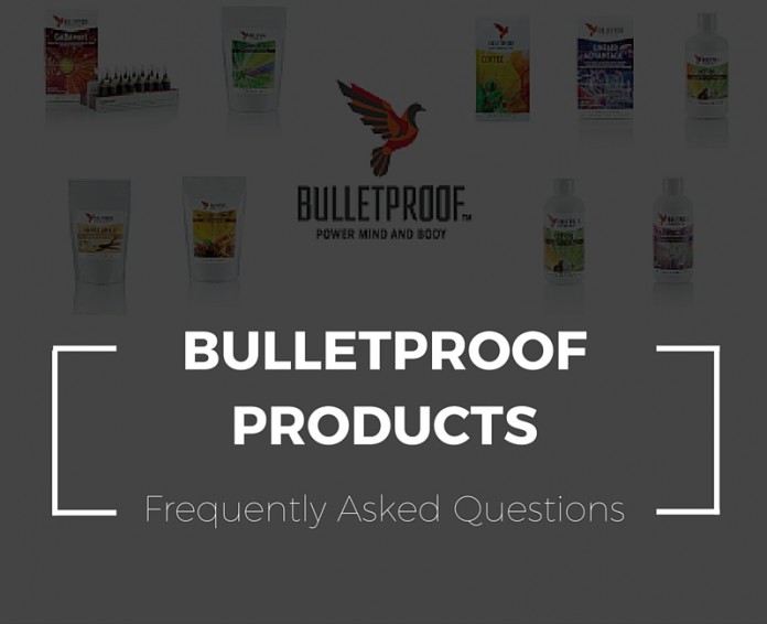 Bulletproof Products FAQ