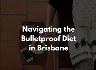 The Bulletproof Diet in Brisbane, Australia