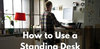 How to Use a Standing Desk