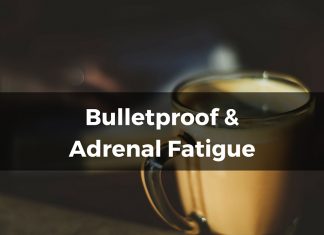 Bulletproof and Adrenal Fatigue