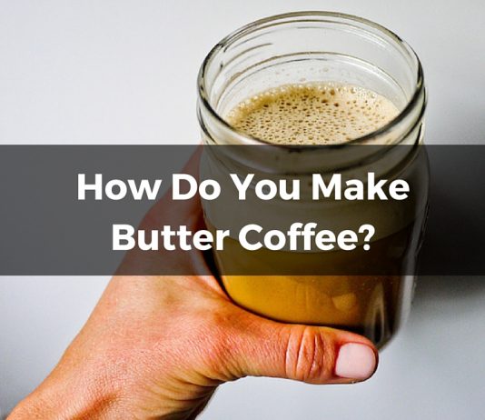 How do you make butter coffee-