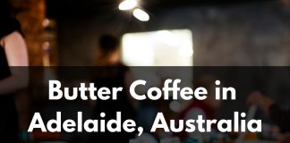 Butter Coffee in Adelaide