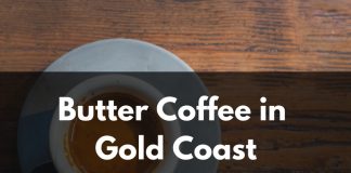 Butter Coffee in Gold Coast