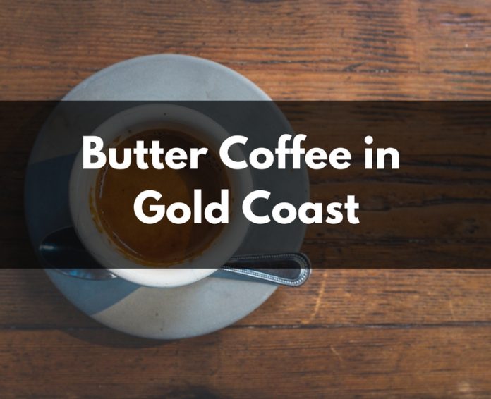 Butter Coffee in Gold Coast