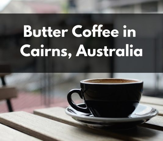 Butter Coffee in Cairns