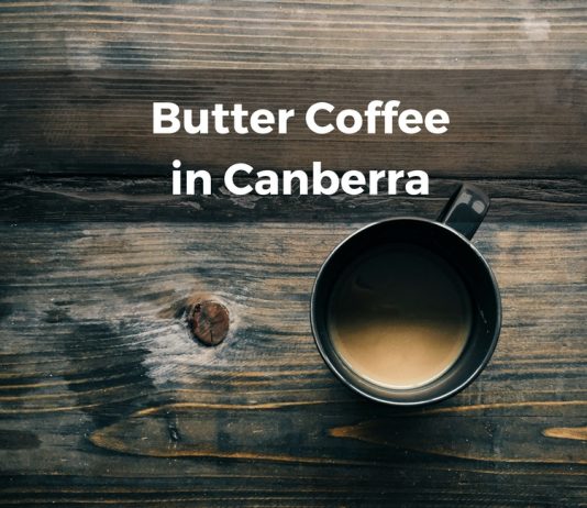 Butter Coffee in Canberra