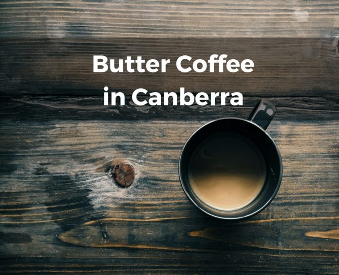 Butter Coffee in Canberra